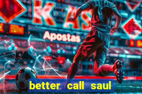 better call saul torrent dublado